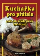 Kuchařka pro přátelé - cena, porovnanie