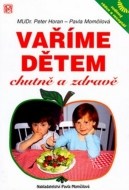 Vaříme dětem chutně a zdravě - cena, porovnanie