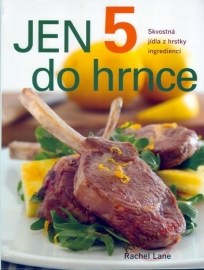 Jen 5 do hrnce