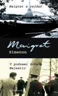 Maigret a rejdař, V podzemí hotelu Majestic - cena, porovnanie