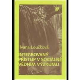 Integrovaný přístup v sociálně vědním výzkumu