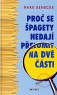 Proč se špagety nedají přelomit na dvě části - cena, porovnanie