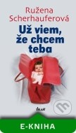 Už viem, že chcem teba - cena, porovnanie