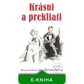 Krásni a prekliati